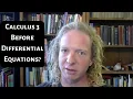 Should I Take Calculus 3 Before Differential Equations