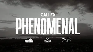 Cali Fr Bornstar876 - Phenomenal