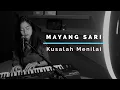 Download Lagu KUSALAH MENILAI ( MAYANG SARI ) - MICHELA THEA COVER