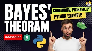 Bayes Theorem Explained with Conditional Probability using Python Bayesian Networks