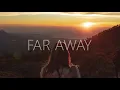 Download Lagu Vaance \u0026 Deerock - Far Away (lyrics) feat. Danni carra.. 💖