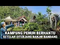 Download Lagu Ngeri !! Kampung Mati Penuh Hantu Setelah Diterjang Banjir Bandang Dahsyat Dilereng Gunung Anjasmoro