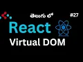 Virtual DOM in React DOM Vs Virtual DOM Telugu