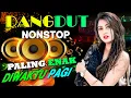 Download Lagu Lagu Dangdut Full Bass Enak Banget Didengar 🎶Dangdut Terbaru Full Bass 2025 🎵 Sekejap Saja