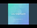 Download Lagu Luka Yang Kupilih