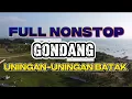 Download Lagu FULL NONSTOP GONDANG UNING-UNINGAN BATAK MENEMANI DIPERJALANAN || PASONANG ROHA