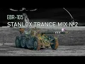 Lagu EBR-105 STANLOX TRANCE MUSIC (DJ Castorice 8888WN8)