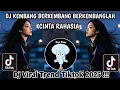 DJ KEMBANG BERKEMBANG BERKEMBANGLAH -CINTA RAHASIA/DJ TREND VIRAL TIKTOK TERBARU SAAT INI.