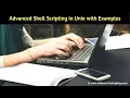 Advanced Shell Scripting in Unix - A Brief Introduction with Examples Tutorial