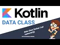 Kotlin data class in 15 minutes