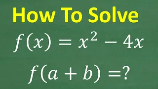 F X X Squared 4x F A B Algebra Basics Evaluate A FUNCTION  F X X Squared 4x F A B Algebra Basics Evaluate A FUNCTION