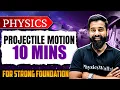 Complete PROJECTILE MOTION Explained in 10 Minutes Important Astronomy Physics Olympiad Concept