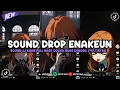 Download Lagu DJ DROP ENAKEUN X MASHUP V114 SOUND JJ KANE COCOK BUAT DIMOBIL FULL BASS VIRAL TIKTOK TERBARU 2025 🎧