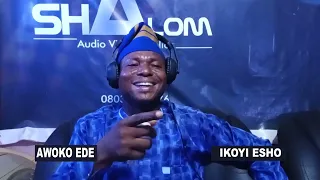 oriki ikoyi esho