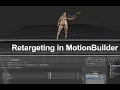 Retargeting Motion Capture Data in MotionBuilder