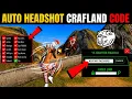 AUTO HEADSHOT Craftland Map Code 2026 100 Headshot Trick in Free Fire