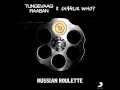Lagu Tungevaag \u0026 Raaban \u0026 Charlie Who? - Russian Roulette (Audio)