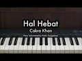 Download Lagu Hal Hebat - Cakra Khan | Piano Karaoke by Andre Panggabean