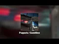Paqueta - Gambino (speed up)