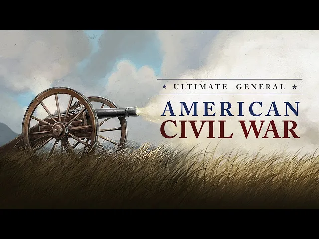 Ultimate General: Civil War Trailer