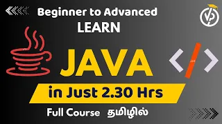 Java Full Course in Tamil Basic to Advanced Mastery in just 2 30 Hrs Vep Tech Academy