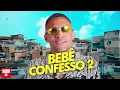 Download Lagu Bebê confesso 2🥰