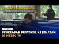 Download Lagu Penerapan Protokol Kesehatan Penanganan Covid-19 di Metro TV