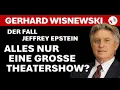 Lagu Die Epstein-Files – Alles nur ein großes Theater? | Gerhard Wisnewski im Interview