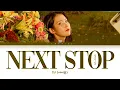 IU Next Stop Lyrics (아이유 정거장 가사) [Color Coded Lyrics/Han/Rom/Eng]