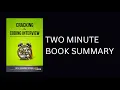 Cracking the Coding Interview by Gayle Laakmann McDowell 2-Minute Book Summary