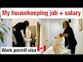 MY HOUKEEPING JOB SALARY OPEN WORK PERMIT VISA to permanent resident sarah buyucan