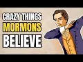 What is Mormonism Crazy Mormon Beliefs