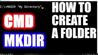 HOW TO CREATE A DIRECTORY MKDIR IN CMD