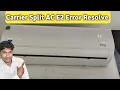 Carrier Split AC E2 Error Kaise Thik Kare E2 Error Resolve By Carrier Split AC Samartech