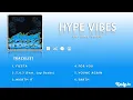 Download Lagu [FULL ALBUM] MINGYU \u0026 SCOUPS (CXM) - HYPE VIBES