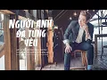 Download Lagu Người Anh Đã Từng Yêu - Lý Tuấn Kiệt ( Mv Lyric ) #NADTY
