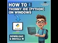 How to Download Install Thonny IDE for Python on Windows Step-by-Step Setup for Beginners