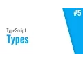 Types TypeScript tutorial