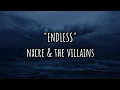 NXCRE \u0026 The Villains - ENDLESS (lyrics)
