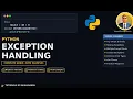 Python Tutorial Exception Handling in Python try except finally raiseexception handling