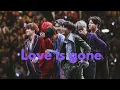 Download Lagu BTS - Love is gone [AMV]💜