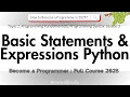 Python Basic Statements Expressions Become Programmer Full Course 2025 Prog Fundamentals