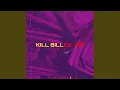 Download Lagu Kill Bill