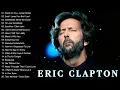 Download Lagu Eric Clapton, Lionel Richie, Michael Bolton, Phil Collins, Elton John | Soft Rock 70s 80s 90s Hits