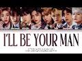 Download Lagu Stray Kids - I'll Be Your Man (Original By: BTOB) Lyrics (Color Coded Lyrics Eng/Rom/Han/가사)