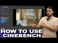 How to Use Cinebench