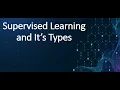 Supervised learning and types of supervised Machine Learning Machine learning Tutorial in part 03