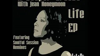 a deeper groove jean honeymoon life soulful session remix 
