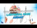 Download Lagu Laryngeal Mask Airway | Types, Size selection, Insertion