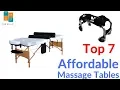 Top 7 Affordable Massage Tables to Buy Online Reviews